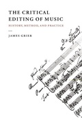 Cover: The Critical Editing of Music - Cambridge University Press