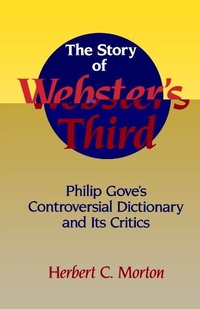 Abbildung von: The Story of Webster's Third - Cambridge University Press