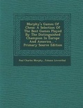 Cover: Morphy's Games of Chess - Nabu Press