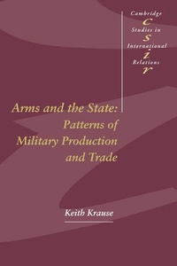 Enlarge image Cover: Arms and the State - Cambridge University Press