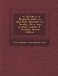 Cover: The Effects of a Magnetic Field on Radiation - Nabu Press