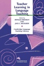 Cover: Teacher Learning in Language Teaching - Cambridge University Press