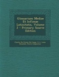 Cover: Glossarium Mediae Et Infimae Latinitatis, Volume 2 - Nabu Press