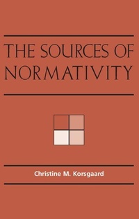 Enlarge image Cover: The Sources of Normativity - Cambridge University Press