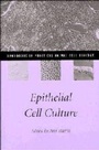 Cover: Epithelial Cell Culture - Cambridge University Press