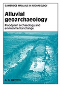 Cover: Alluvial Geoarchaeology - Cambridge University Press