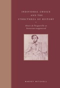 Cover: Individual Choice and the Structures of History - Cambridge University Press