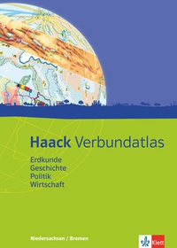 Abbildung von: Haack Verbundatlas Erdkunde, Geschichte, Politik, Wirtschaft. Ausgabe Niedersachsen und Bremen - Klett