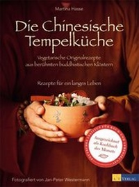 Abbildung von: Die Chinesische Tempelküche - AT Verlag
