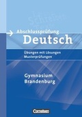 Cover: Abschlusspr&uuml;fung Deutsch - Gymnasium - Brandenburg / 10. Schuljahr - Arbeitsheft mit L&ouml;sungen - Cornelsen Verlag