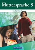 Cover: Unsere Muttersprache - Sekundarstufe I - &Ouml;stliche Bundesl&auml;nder und Berlin 2001 - 9. Schuljahr - Volk und Wissen Verlag