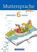 Cover: Muttersprache plus - Sachsen 2011 - 6. Schuljahr - Volk und Wissen Verlag