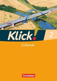 Abbildung von: Klick! Erdkunde - Fachhefte für alle Bundesländer - Ausgabe ab 2008 - Band 2 - Cornelsen Verlag