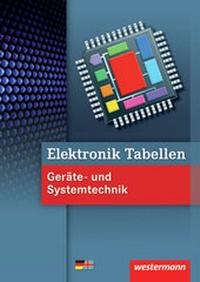 Abbildung von: Elektronik Tabellen Geräte- und Systemtechnik / Elektronik Tabellen - Westermann Schulbuchverlag