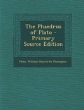 Cover: The Phaedrus of Plato - Nabu Press