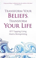Cover: Transform Your Beliefs, Transform Your Life - Hay House UK Ltd