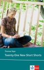 Cover: Twenty-One New Short Shorts - Klett