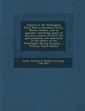 Cover: Reports on the Washington Silver Mine in Davidson County, North Carolina; With an Appendix, Containing Assays of the Ores, Returns of Silver and Gold Produced, and Statements of the Affairs of the Washington Mining Company - Nabu Press