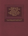 Cover: Bridging the Boundary--External Process and Performance in Organizational Teams - Nabu Press