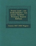 Cover: Franz Liszt - Nabu Press