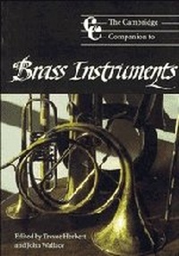 Enlarge image Cover: The Cambridge Companion to Brass Instruments - Cambridge University Press