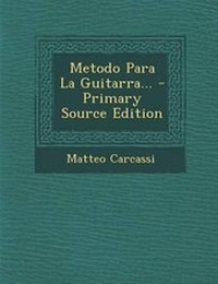 Enlarge image Cover: Metodo Para La Guitarra... - Primary Source Edition - Nabu Press