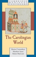 Cover: The Carolingian World - Cambridge University Press
