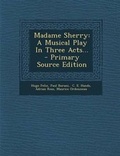 Cover: Madame Sherry - Nabu Press