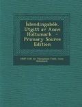 Cover: Islendingabok. Utgitt AV Anne Holtsmark - Primary Source Edition - Nabu Press