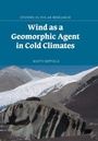 Cover: Wind as a Geomorphic Agent in Cold Climates - Cambridge University Press