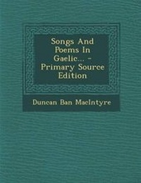Enlarge image Cover: Songs and Poems in Gaelic... - Primary Source Edition - Nabu Press
