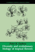 Cover: Diversity and Evolutionary Biology of Tropical Flowers - Cambridge University Press