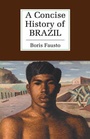 Cover: A Concise History of Brazil - Cambridge University Press
