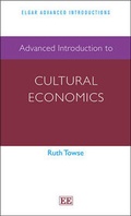 Cover: Advanced Introduction to Cultural Economics - Edward Elgar Publishing