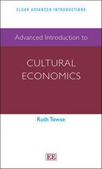 Enlarge image Cover: Advanced Introduction to Cultural Economics - Edward Elgar Publishing