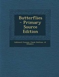 Cover: Butterflies - Primary Source Edition - Nabu Press