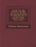 Cover: Kairuan, Oder, Eine Geschichte Vom Maler Klee Und Von Der Kunst Dieses Zeitaltersgeschichte Vom Maler Klee Und Von Der Kunst Dieses Zeitalters - Nabu Press