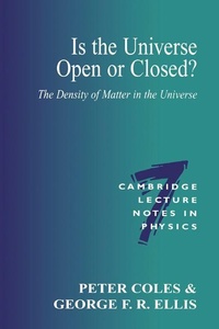 Enlarge image Cover: Is the Universe Open or Closed? - Cambridge University Press