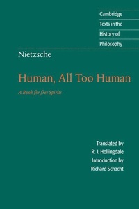 Enlarge image Cover: Nietzsche: Human, All Too Human - Cambridge University Press