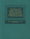 Cover: Observations of the Transit of Venus, 9 December, 1874; Made at Stations in New South Wales. Illustrated with Photographs and Drawings - Nabu Press