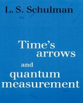 Cover: Time's Arrows and Quantum Measurement - Cambridge University Press