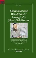 Cover: Kontinuit&auml;t und Wandel in der Ideologie des Jihadi-Salafismus - Bouvier Verlag