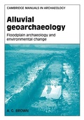 Cover: Alluvial Geoarchaeology - Cambridge University Press