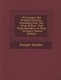 Cover: Wirkungen Der Fruhchristlichen Gemaldezyklen Der Alten Peters- Und Pauls-Basiliken in ROM - Nabu Press