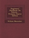 Cover: Engineers' Handbook on Patents - Primary Source Edition - Nabu Press
