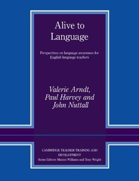 Enlarge image Cover: Alive to Language - Cambridge University Press