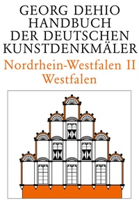 Abbildung von: Georg Dehio: Dehio - Handbuch der deutschen Kunstdenkmäler / Nordrhein-Westfalen II - Deutscher Kunstverlag
