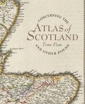 Cover: Concerning the Atlas of Scotland - Polygon An Imprint of Birlinn Limited
