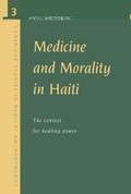 Cover: Medicine and Morality in Haiti - Cambridge University Press