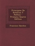 Cover: Principios de Retorica y Poetica - Primary Source Edition - Nabu Press